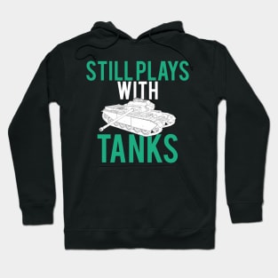 Still plays with tanks Centurion Hoodie